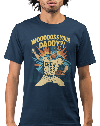 Woos Your Daddy T-shirt | Woodruff 53