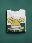 Winning is the Only Thing Sweatshirt